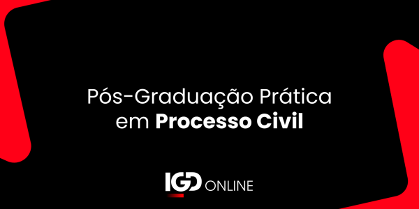 Pós-graduação Prática em Processo Civil